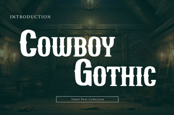 Cowboy Gothic: Bold Typography for Impact