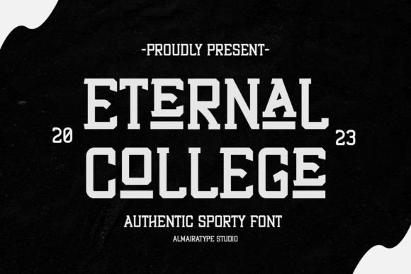 Eternal College Font: Bold & Sporty