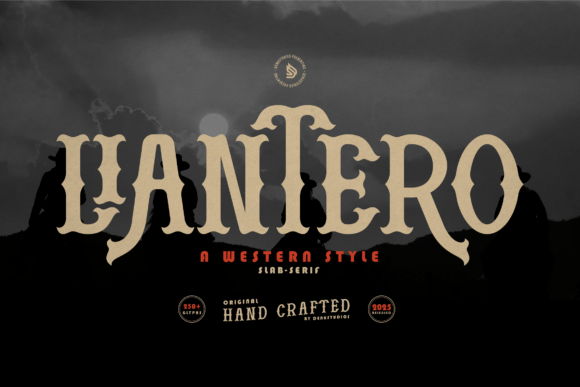 Liantero: A Western Style Font for Creative Projects
