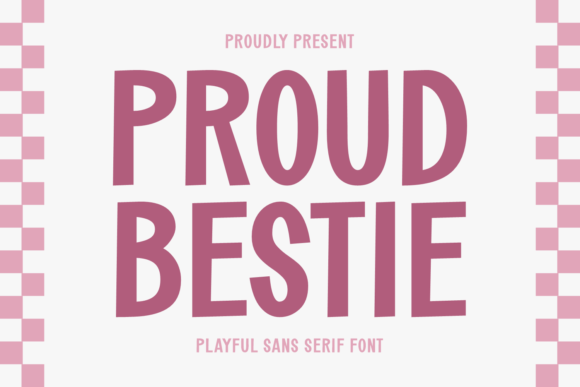 Proud Bestie Font for Elegant Design