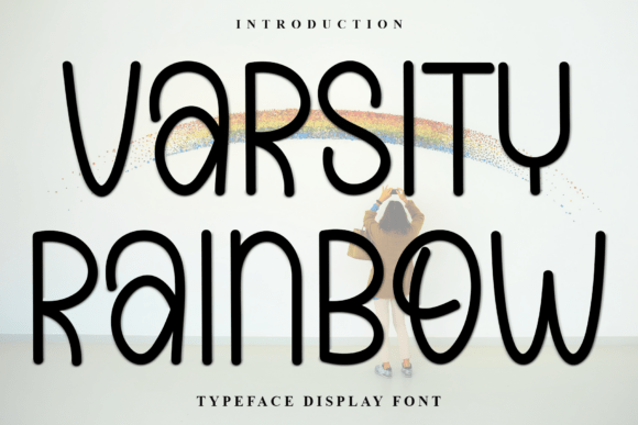 Varsity Rainbow: A Font of Joy